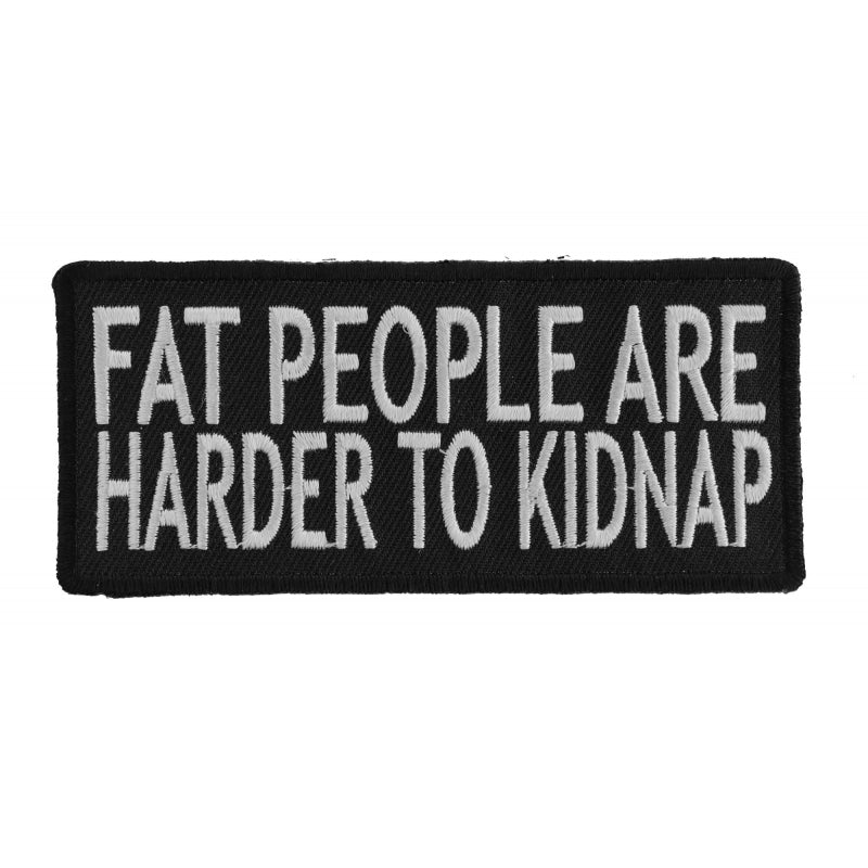 P1012 Fat People Are Harder To Kidnap Patch Patches Virginia City Motorcycle Company Apparel 