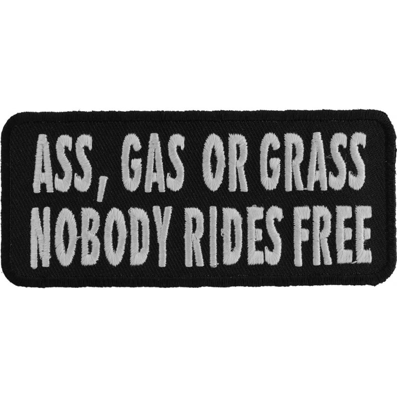P1003 Ass Gas or Grass Nobody Rides Free Funny Biker Saying Patch Patches Virginia City Motorcycle Company Apparel 