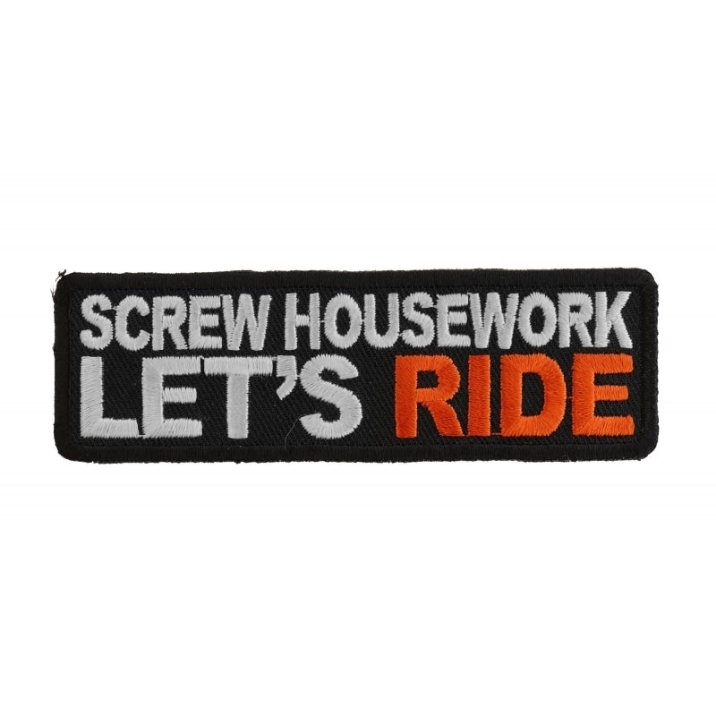 P2676 Screw Housework Let's Ride Funny Lady Rider Patch Patches Virginia City Motorcycle Company Apparel 