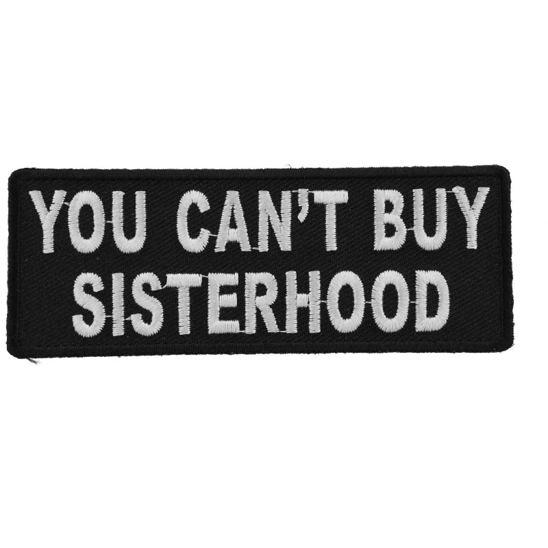 P4763 You Can't Buy Sisterhood Patch Patches Virginia City Motorcycle Company Apparel 